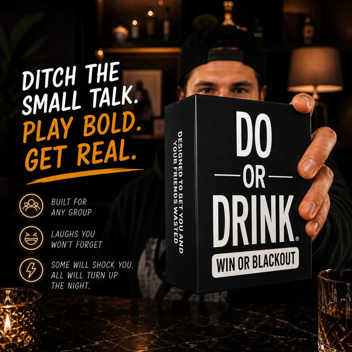 Do or Drink - Win or Blackout