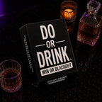 Do or Drink - Win or Blackout