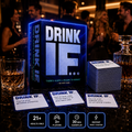 Drink If - Sip & Spill