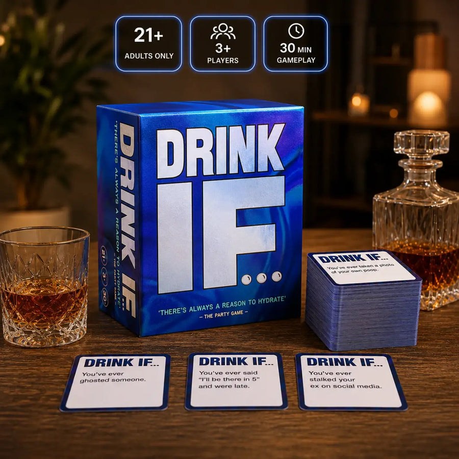 Drink If - Sip & Spill