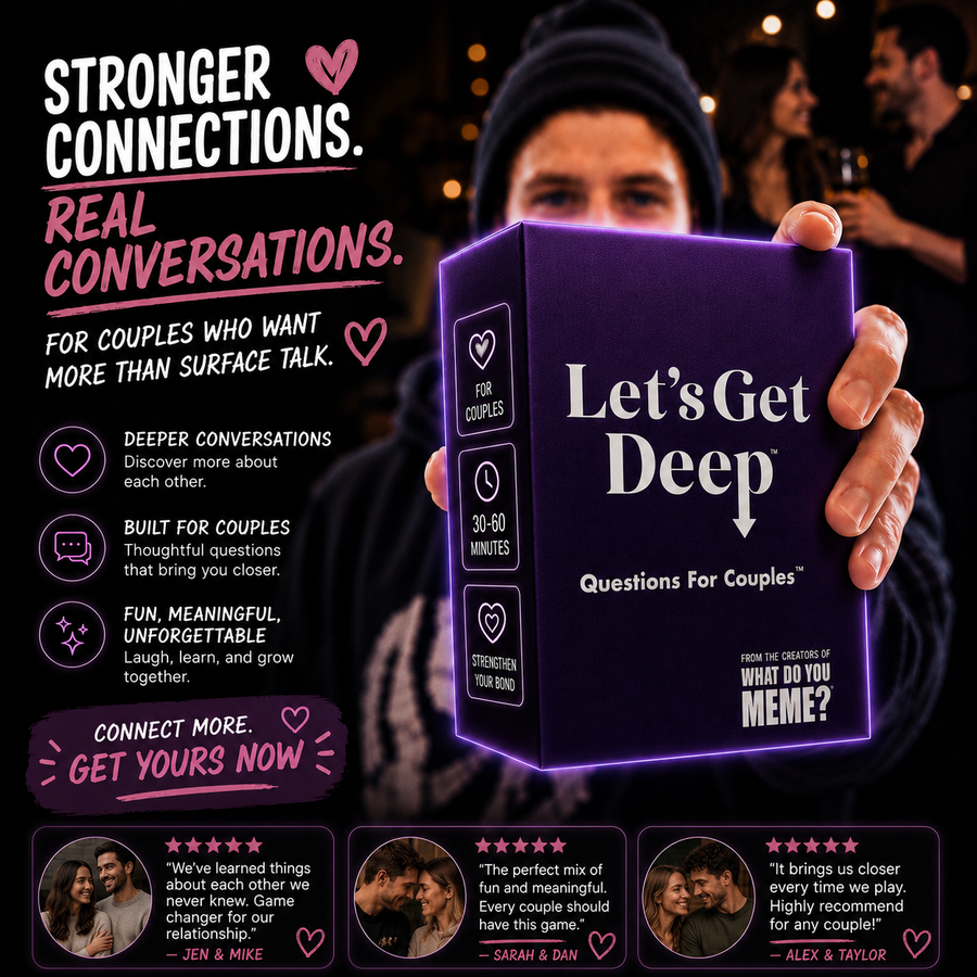 Let’s Get Deep - For Couples